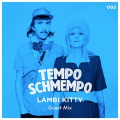 Guest Mix 002 - Lambi Kitty