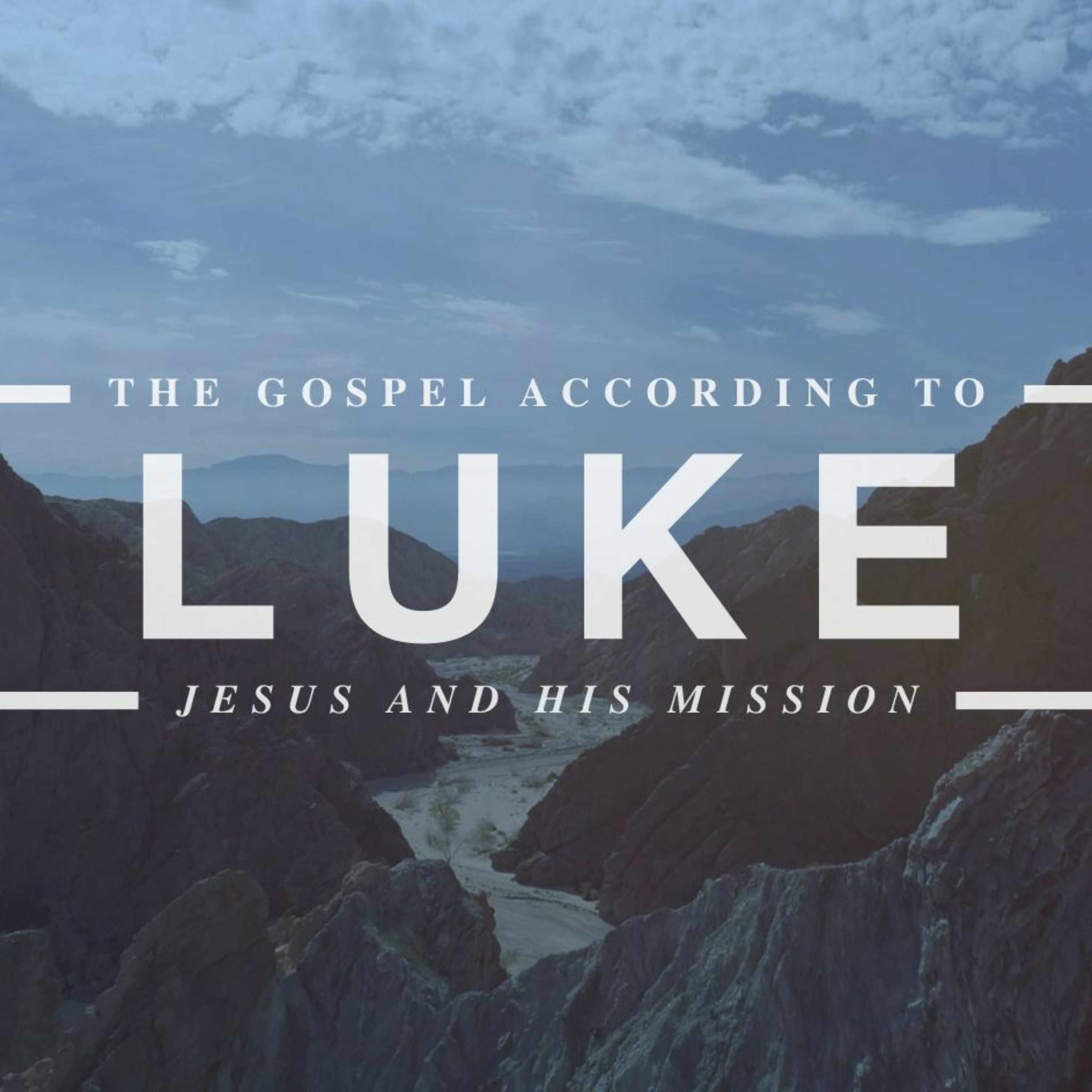 Luke 9:28-50 episode artwork