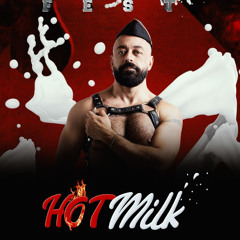 Hot Fest - Hot Milk  ( Roger Marra Setmix )