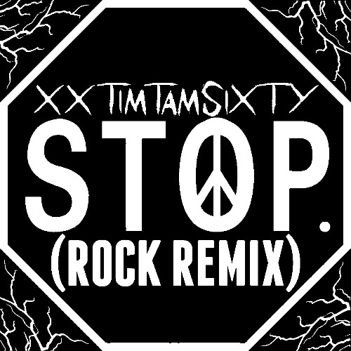 STOP. (ROCK REMIX)
