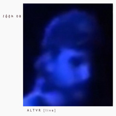 loch 08  ||  ALTVR [live]