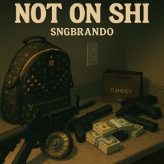 Not On Shi