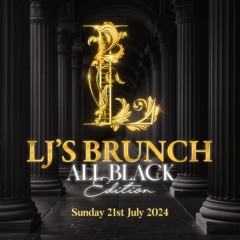LJ'S BRUNCH (ALL BLACK EDITION) PROMO MIX @DJSAMBO
