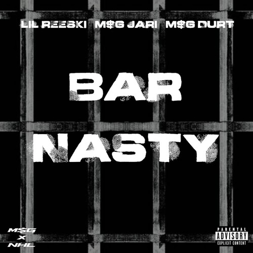 MsgJari - Bar Nasty (feat. Lil Reeski & M$G Durt)