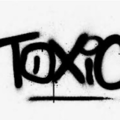 Toxic