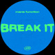on Mana Function - Break It [Free download]