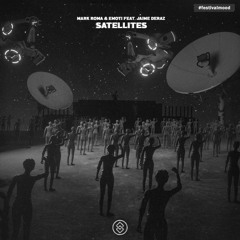Satellites (Extended Mix) [feat. Jaime Deraz]