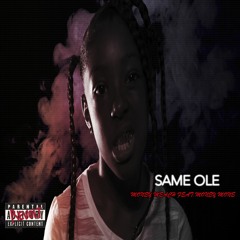 Money Meach Feat. Money Mone (SAME OLE SHIT)