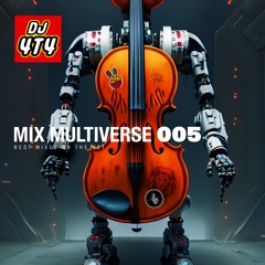 Mix Multiverse 005
