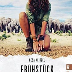 Frühstück mit Elefanten: Als Rangerin in Afrika  Full pdf