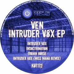 Ven- Intruder V8X (Miss Mana Remix)