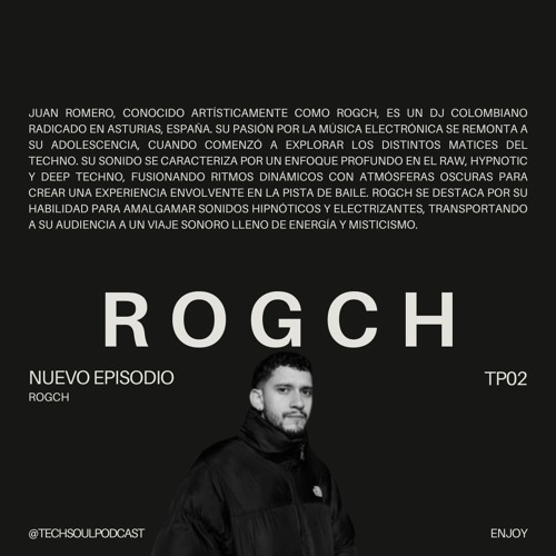 TP02 - ROGCH | @TECHSOULPODCAST