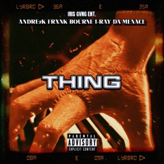 Thing [prod. Iris GvnG