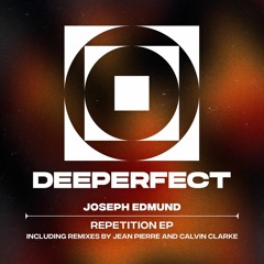 [PREMIERE] Joseph Edmund - Howse (DEEPERFECT)