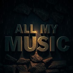 All My Music/Mixed Album.