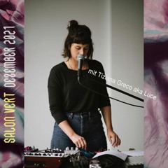 2112 salon vert radio: Tiziana Greco aka Luce - I Care, I Work