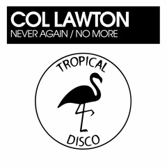 Col Lawton - No More