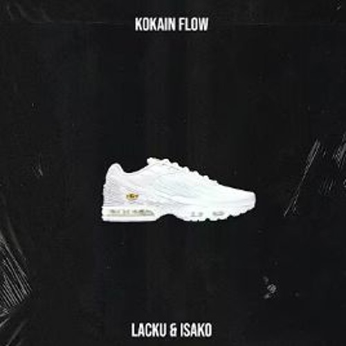 Lacku & Isako-Kokain Flow