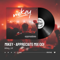 mikey - appreciate mix 001