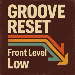 Groove Reset