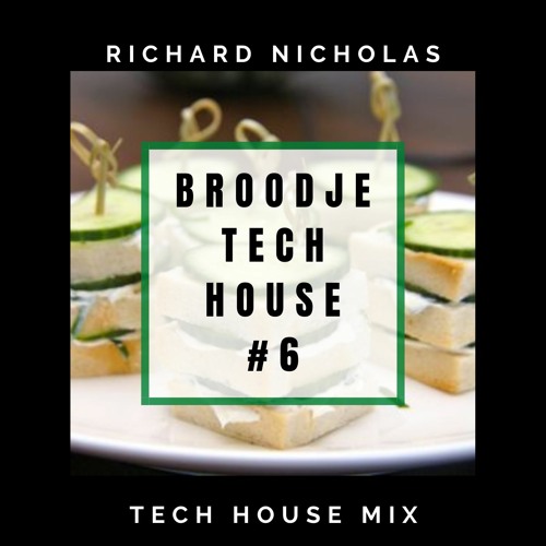 Broodje Tech House #6