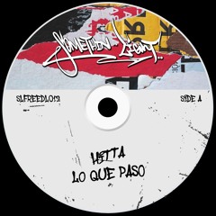 HITTA - Lo Que Paso [SLFREEDL012]