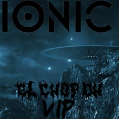 LV - Ionic (El-Chop-Oh VIP)(FREE DOWNLOAD)