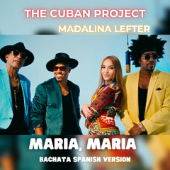 Maria, Maria (feat. Madalina Lefter) [Bachata Spanish Version]