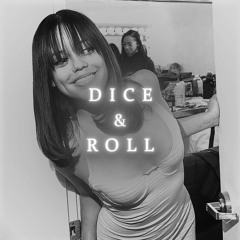 Dice & Roll