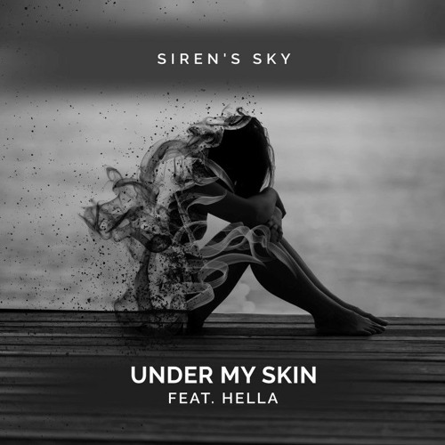 Stream Under My Skin by Siren's Sky Listen online for free on SoundCloud