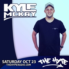 THE HYPE 263 - KYLE MCKAY guest mix