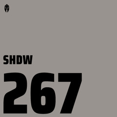 Bassiani invites SHDW / Podcast #267