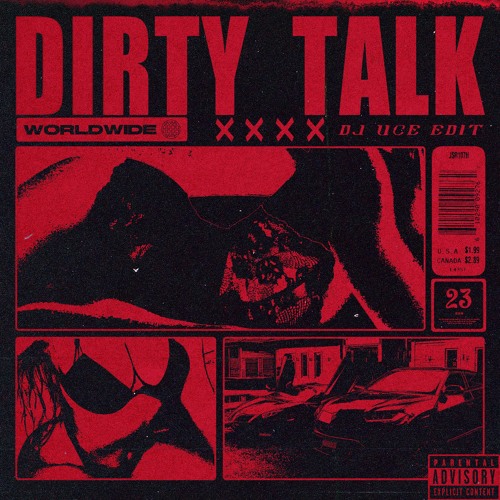 DIRTY TALK (DJ UCE EDIT)