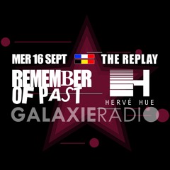 R.O.P. Galaxie Radio Show – 16/09/2020 by Hervé Hue