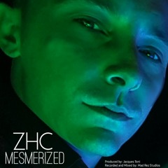 ZHC - Mesmerized