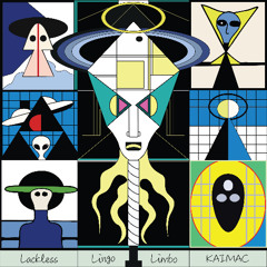 Kaimac - Lackless Lingo Limbo
