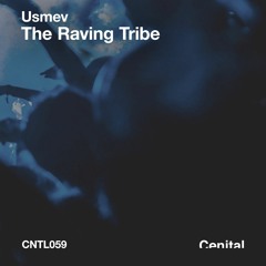Usmev - The Raving Tribe (Zstimer Remix) [CNTL059]