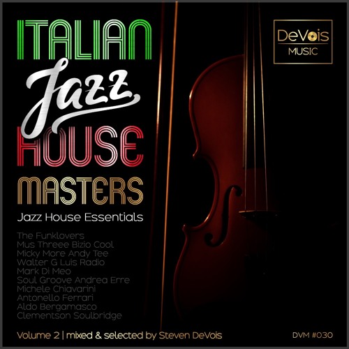 Italian Jazz House Masters (Jazz House Essentials | Volume 2)