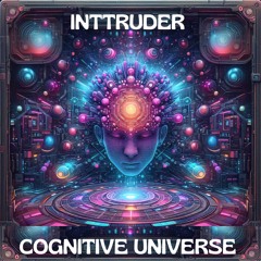 Inttruder - Cognitive Universe (Original Mix)