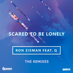 Ron Zisman feat. Q - Scared To Be Lonely (GSP Remix)