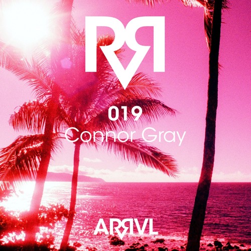 ARRVL 019 - Connor Gray