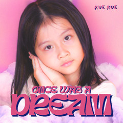 Once Was a Dream