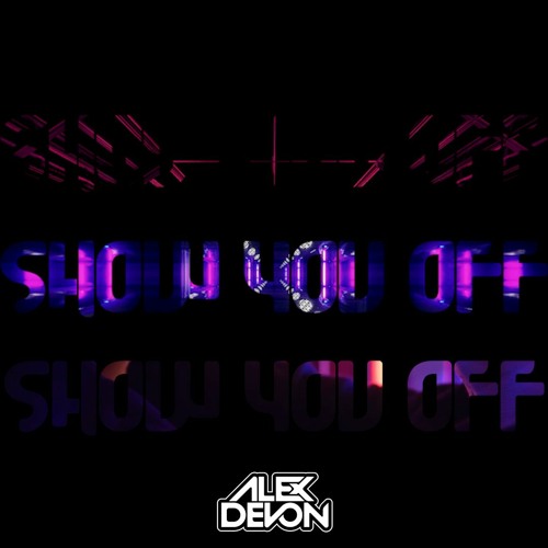 Show You Off