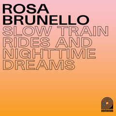 Slow Train Rides And Nighttime Dreams (feat. Tamar Osborn, Yazz Ahmed, Marco Frattini, Luca Tapino & Enrico Terragnoli)