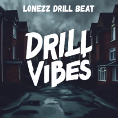 UK Drill Vibes
