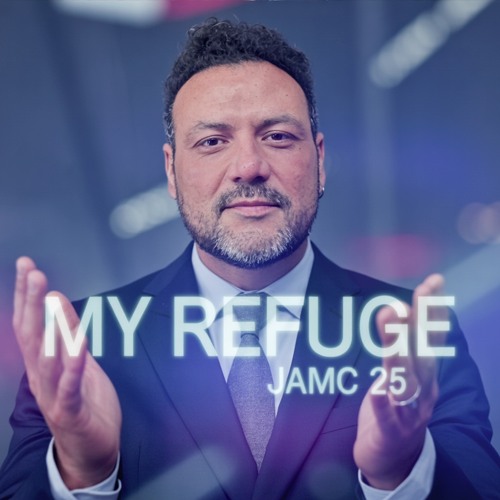My Refuge - JAMC 25