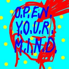 Open Your Mind