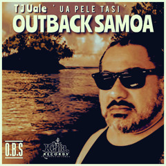 Outback Samoa - Ua Pele Tasi