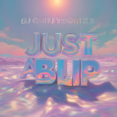 Just A Blip