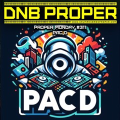 Proper Monday #311 ***PAC D***